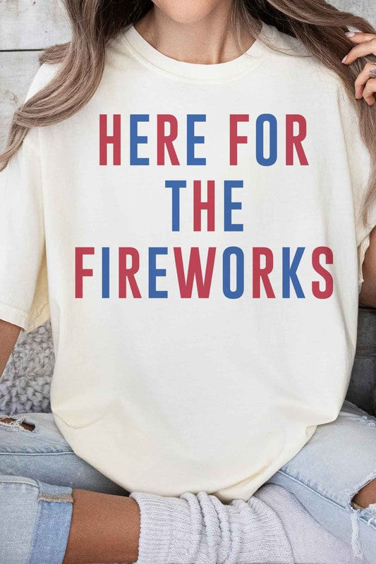 HERE FOR THE FIREWORKS GRAPHIC TEE - Mercantile Mountain