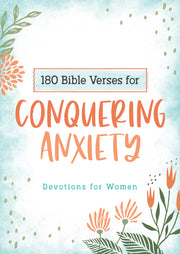 180 Bible Verses for Conquering Anxiety : Devotions for Women - Mercantile Mountain