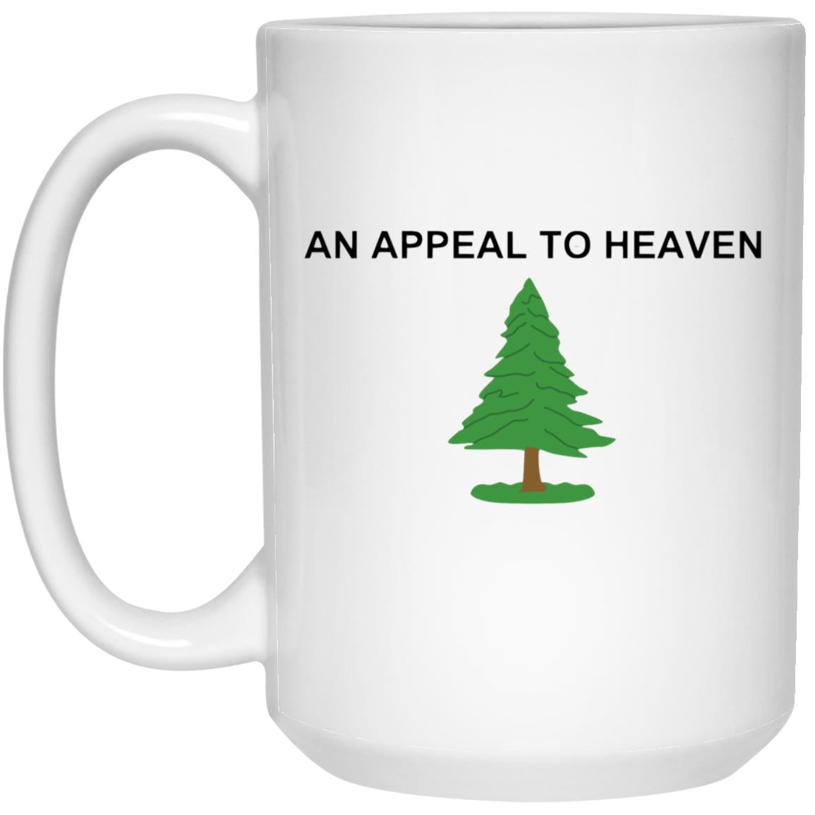 An Appeal To Heaven 15 oz. White Mug - Mercantile Mountain