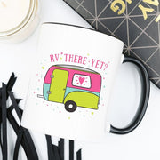 RV There Yet, Camping Mug, Camping Gift, Adventure - Mercantile Mountain